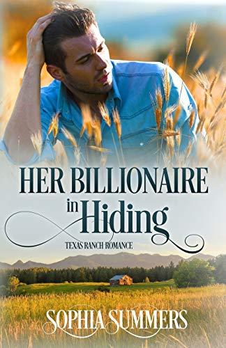 Imagen de archivo de Her Billionaire in Hiding (Texas Ranch Romance) a la venta por Bookmonger.Ltd