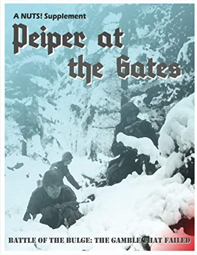 Beispielbild fr NUTS! Peiper at the Gates: Skirmish actions during the Battle of the Bulge zum Verkauf von HPB-Emerald