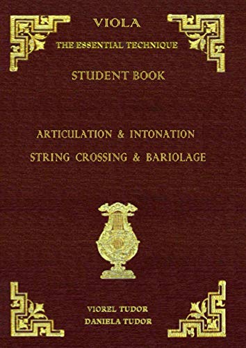9781679742842: Articulation & Intonation, String Crossing & Bariolage - Student Book (Viola Essential Technique)