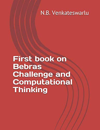 Stock image for First book on Bebras Challenge and Computational Thinking for sale by Revaluation Books