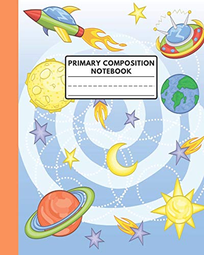 9781679802195: PRIMARY COMPOSITION NOTEBOOK: Primary Story Journal and School Exercise Book for Handwriting Practicing Story Telling | Dotted Midline with Picture ... little ones (Early Childhood to Kindergarten)