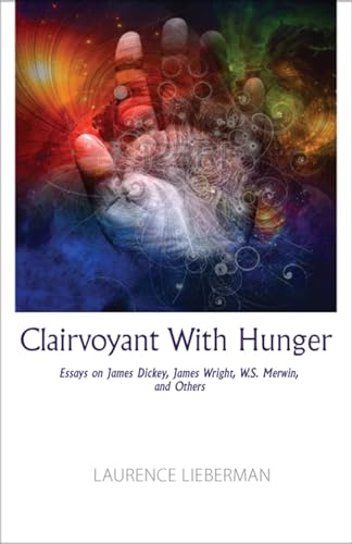 Stock image for Clairvoyant with Hunger: Essays [Soft Cover ] for sale by booksXpress