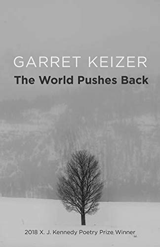 Beispielbild fr The World Pushes Back: Poems zum Verkauf von Ezekial Books, LLC
