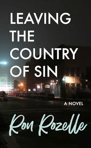 9781680032307: Leaving the Country of Sin: A Novel (The Sabine Literature)