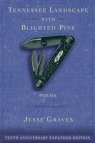 Beispielbild fr Tennessee Landscape with Blighted Pine: Poems zum Verkauf von Books From California