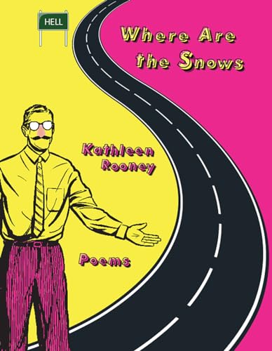 Stock image for Where Are the Snows: Poems for sale by Books From California