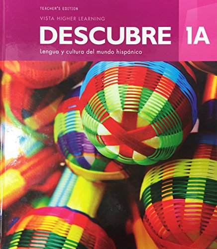 Imagen de archivo de Descubre 1a - Lengua Y Cultura Del Mundo Hispanico, Teacher's Edition ; 9781680043259 ; 1680043250 a la venta por APlus Textbooks
