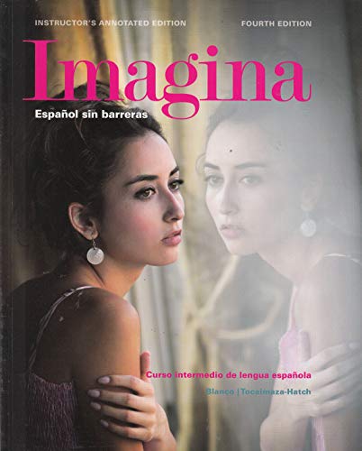 Stock image for Imagina: Espanol sin barreras (Fourth Edition) Instructor's Annotated Edition for sale by HPB-Red