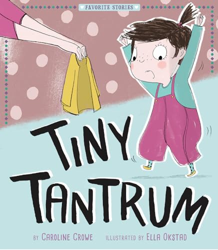 Stock image for Tiny Tantrum (Favorite Stories) for sale by 8trax Media