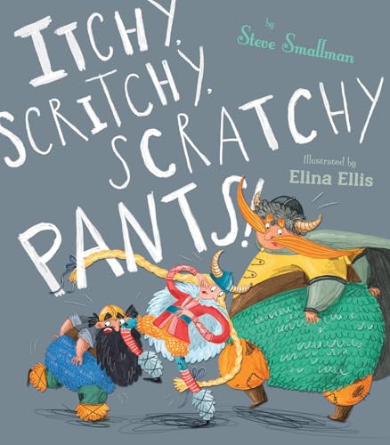 Imagen de archivo de Itchy Scritchy Scratchy Pants a la venta por Better World Books