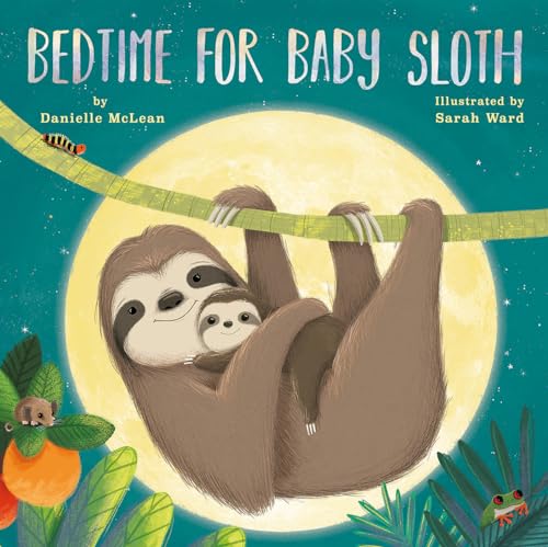 Beispielbild fr Bedtime for Baby Sloth zum Verkauf von ThriftBooks-Dallas