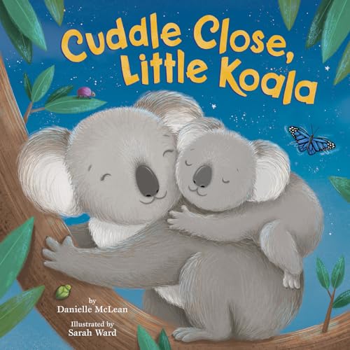 Beispielbild fr Cuddle Close, Little Koala zum Verkauf von SecondSale
