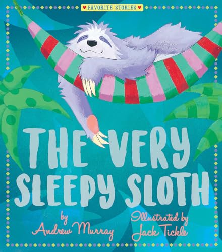 Stock image for The Very Sleepy Sloth (Favorite Stories) for sale by Wizard Books