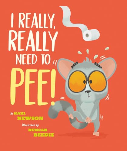 Stock image for I Really, Really Need to Pee! for sale by Better World Books