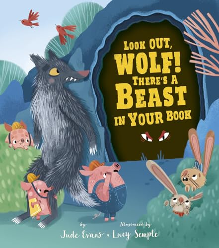 Imagen de archivo de Look Out, Wolf! There's a Beast in Your Book a la venta por BookOutlet