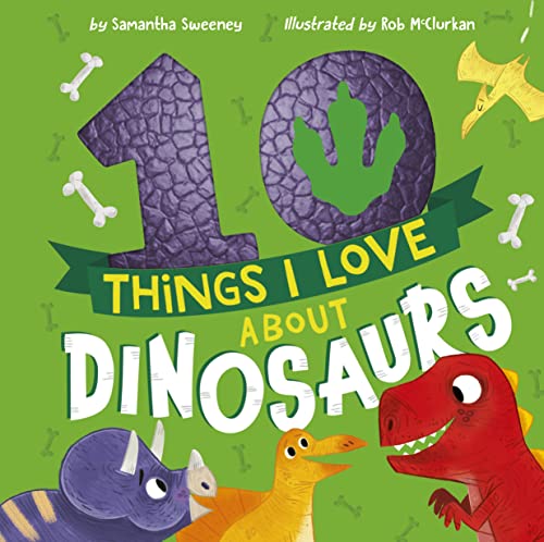 9781680102994: 10 Things I Love About Dinosaurs