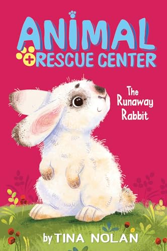 Stock image for The Runaway Rabbit (Animal Rescue Center) for sale by Half Price Books Inc.