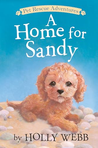 Stock image for A Home for Sandy (Pet Rescue Adventures) for sale by Gulf Coast Books