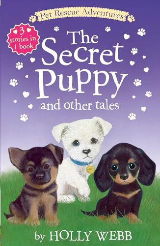 Beispielbild fr The Secret Puppy and Other Tales (Pet Rescue Adventures) zum Verkauf von Wonder Book