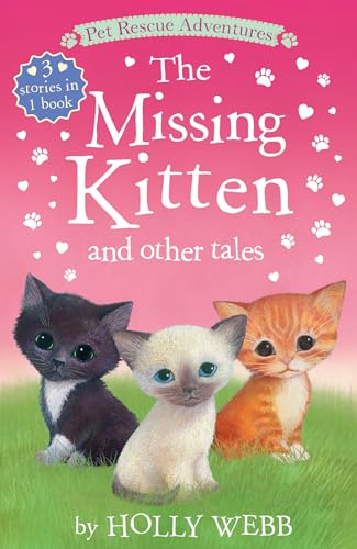 Beispielbild fr The Missing Kitten And Other Tales (Pet Rescue Adventures) zum Verkauf von Wonder Book