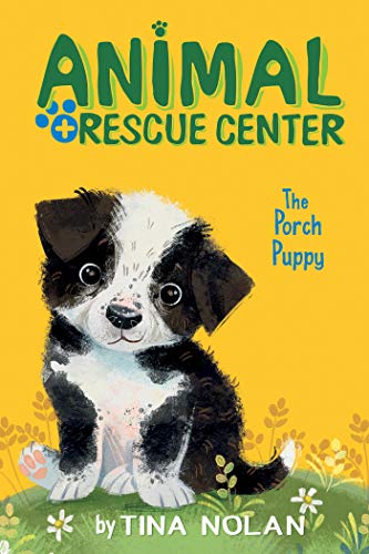 Stock image for The Porch Puppy (Animal Rescue Center) for sale by WorldofBooks