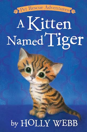 Stock image for A Kitten Named Tiger (Pet Rescue Adventures) for sale by WorldofBooks