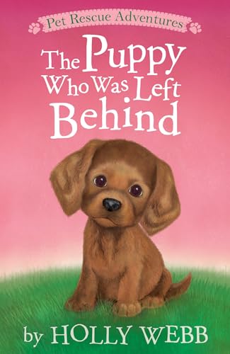 Stock image for The Puppy Who Was Left Behind for sale by ThriftBooks-Dallas