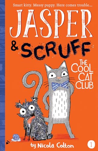Stock image for The Cool Cat Club (Jasper and Scruff) for sale by Gulf Coast Books