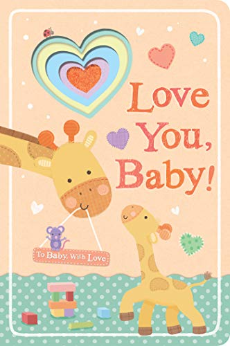 9781680105179: Love You, Baby! (To Baby With Love)