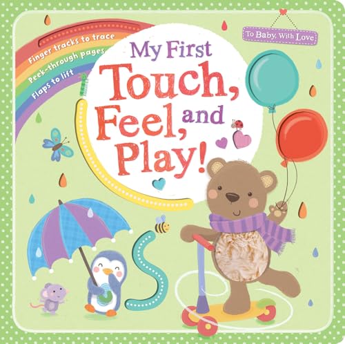 9781680105339: My First Touch, Feel, and Play! (To Baby With Love)