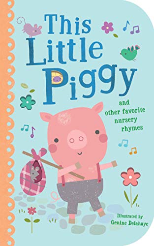 9781680105360: This Little Piggy: And Other Favorite Nursery Rhymes