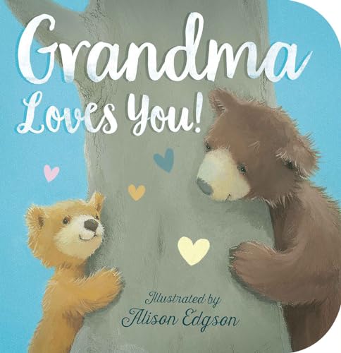 Stock image for Grandma Loves You! for sale by Orion Tech