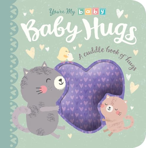 Beispielbild fr Baby Hugs (You're My Baby) zum Verkauf von SecondSale