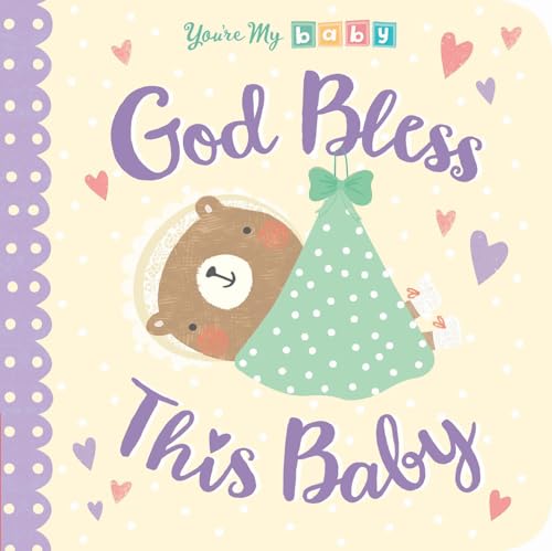 Stock image for God Bless This Baby (You're My Baby) for sale by SecondSale