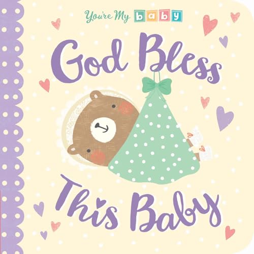9781680105711: God Bless This Baby (You're My Baby)