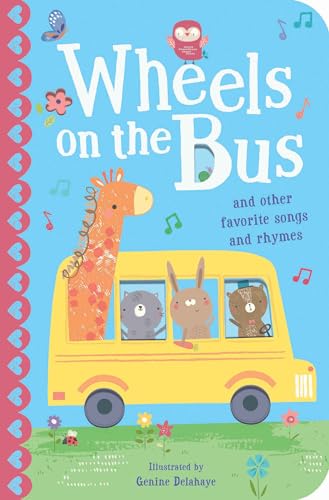 Imagen de archivo de The Wheels on the Bus: And other favorite songs and rhymes a la venta por ZBK Books