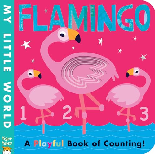 Beispielbild fr Flamingo : A Playful Book of Counting! zum Verkauf von Better World Books