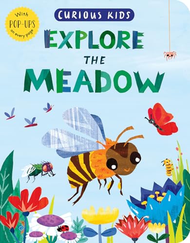 Stock image for Curious Kids: Explore the Meadow: With POP-UPS on every page for sale by HPB Inc.