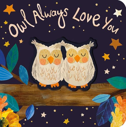 Beispielbild fr Owl Always Love You zum Verkauf von SecondSale