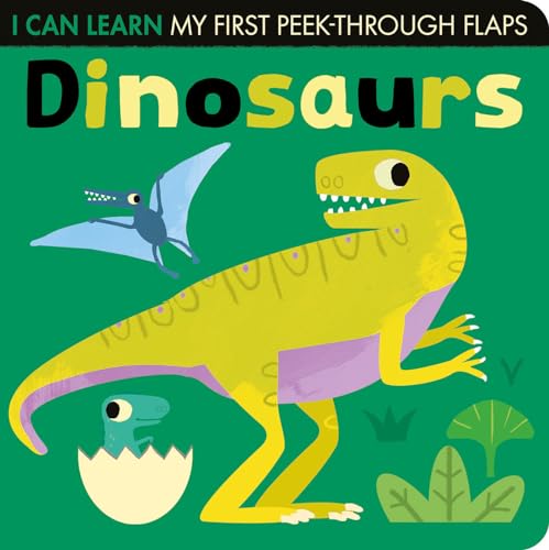 9781680106732: Dinosaurs: My First Peek-Through Flaps (I Can Learn)