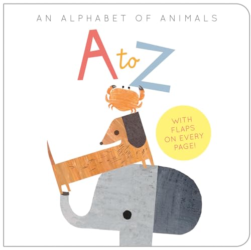 9781680106770: A to Z: An Alphabet of Animals: An Alphabet of Animals