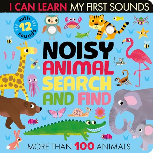 9781680106855: Noisy Animal Search and Find: With 12 sounds and more than 100 Animals to find (I Can Learn)