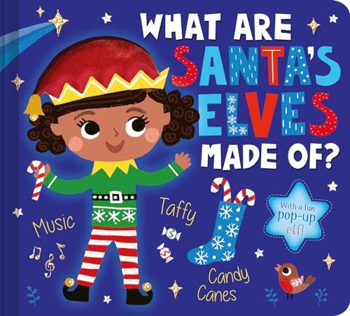 Beispielbild fr What Are Santa's Elves Made Of?: A Christmas Board Book for Kids and Toddlers zum Verkauf von Decluttr