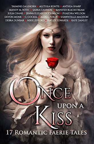Beispielbild fr Once Upon A Kiss: 17 Romantic Faerie Tales zum Verkauf von GF Books, Inc.
