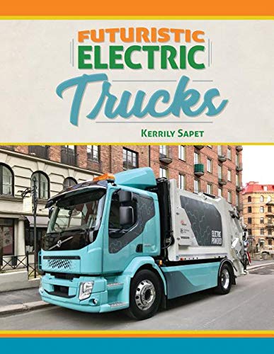 Beispielbild fr Futuristic Electric Trucks zum Verkauf von Revaluation Books