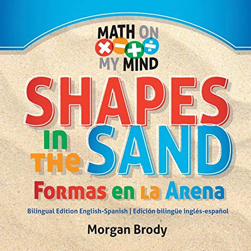 Imagen de archivo de Shapes in the Sand / Forma en la Arena (English and Spanish Edition) a la venta por Housing Works Online Bookstore