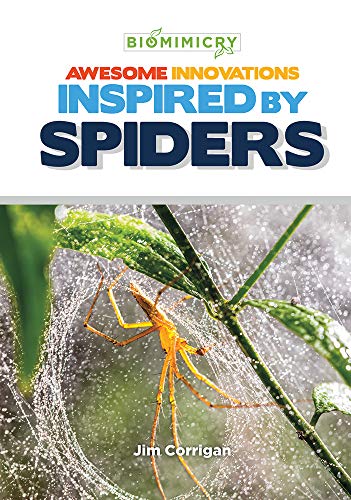 Imagen de archivo de Awesome Innovations Inspired by Spiders (Biomimicry) a la venta por Irish Booksellers