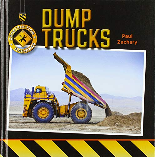 Imagen de archivo de Dump Trucks (Construction Machines) a la venta por PlumCircle