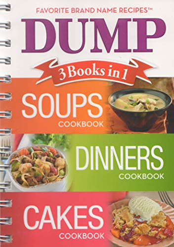 Beispielbild fr Dump: 3 Books in 1: Soups, Dinners zum Verkauf von Wonder Book