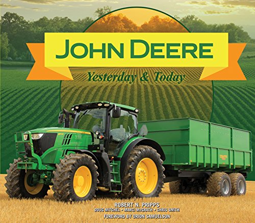 9781680221541: John Deere Yesterday & Today